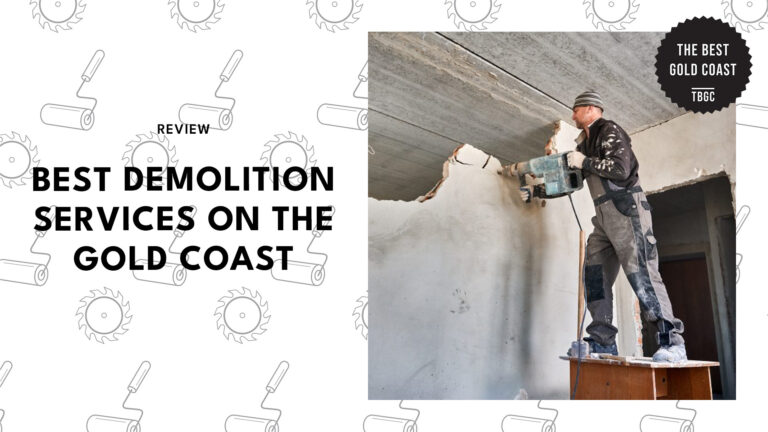 Top 6 Gold Coast demolition experts for every project [2026 ]